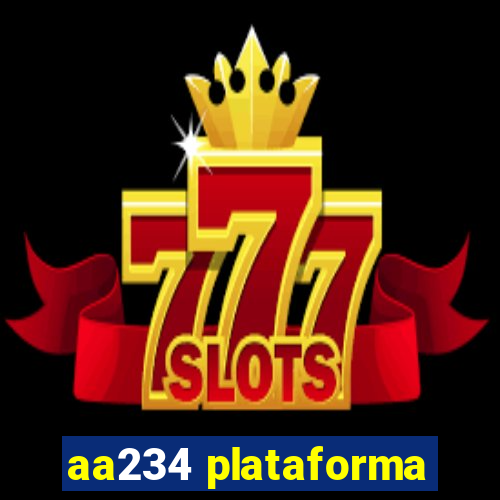 aa234 plataforma